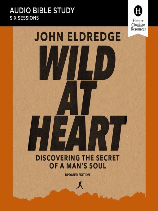 Title details for Wild at Heart Updated by John Eldredge - Available